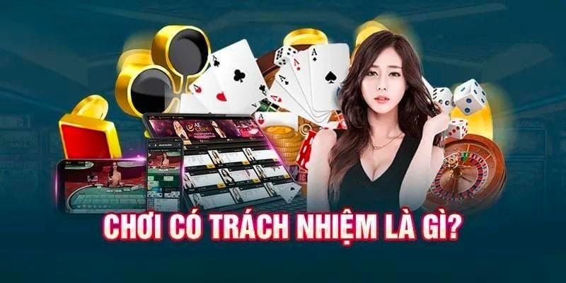 Thế nào là chơi có trách nhiệm