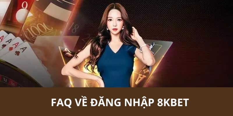 8KBET giải đáp khó khăn người chơi gặp phải khi truy cập vào tài khoản