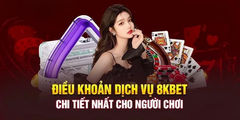 Điều khoản liên quan đến quá trình đăng nhập tại 8kbet