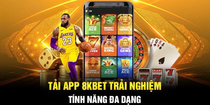 Mặt lợi khi tải app 8Kbet mà hội viên cần tham khảo